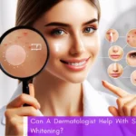 Can a dermatologist help with skin whitening_ - Featured Image - Skin Studio Pakistan