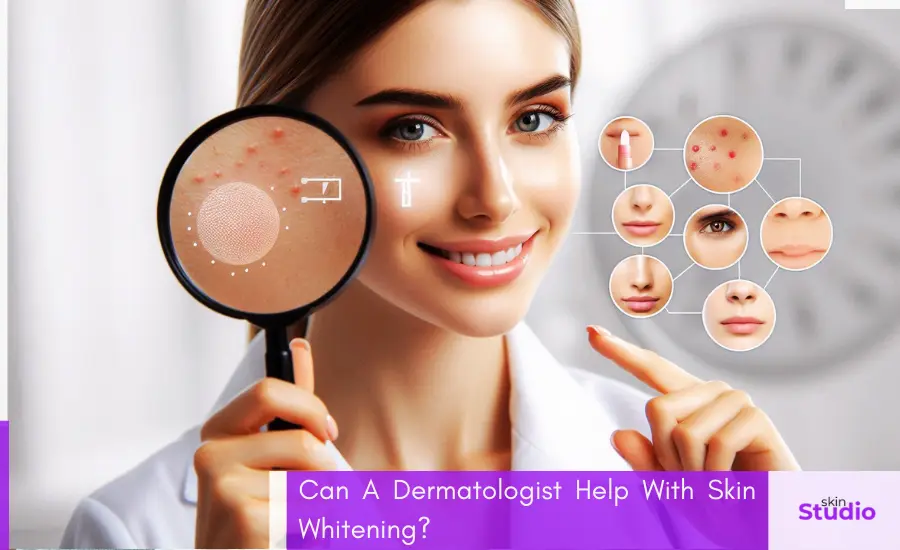 Can a dermatologist help with skin whitening_ - Featured Image - Skin Studio Pakistan