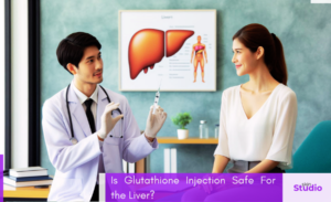 Is Glutathione Injection Safe For the Liver_ - Featured Image - Skin Studio Pakistan