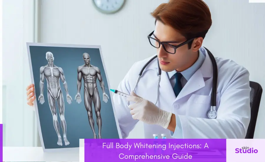 Full Body Whitening Injections_ A Comprehensive Guide - Blog - Featured Image - Skin Studio Pakistan