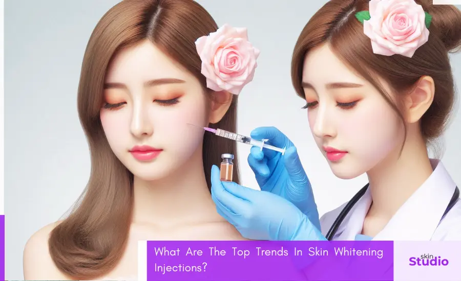 What Are The Top Trends In Skin Whitening Injections_ - Featured Image - Skin Studio Pakistan