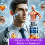 Glutax 75g The Powerful Skin Brightening Supplement - Blog - Featured Image - Skin Studio Pakistan